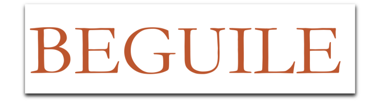 BEGUILE